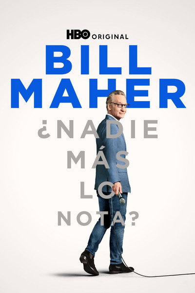 Póster de Bill Maher: Is Anyone Else Seeing This?