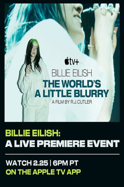 Póster de Billie Eilish the World's A Little Blurry: Live Premiere Event
