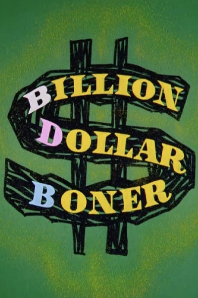 Póster de Billion Dollar Boner