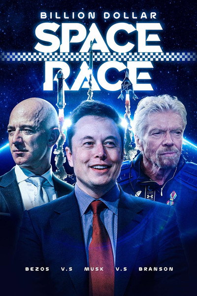 Póster de Billion Dollar Space Race: Bezos Vs Musk Vs Branson
