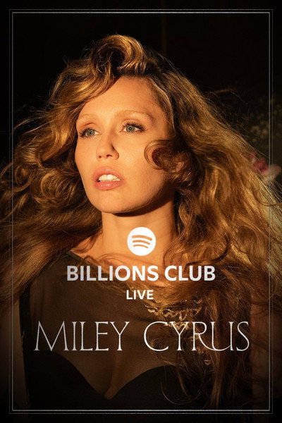 Póster de Billions Club Live with Miley Cyrus: A Concert Film