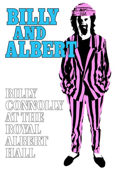 Póster de Billy and Albert: Billy Connolly at the Royal Albert Hall