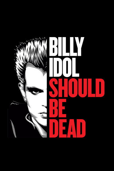 Póster de Billy Idol Should Be Dead