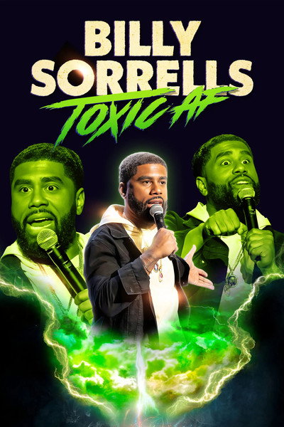 Póster de Billy Sorrells: Toxic AF