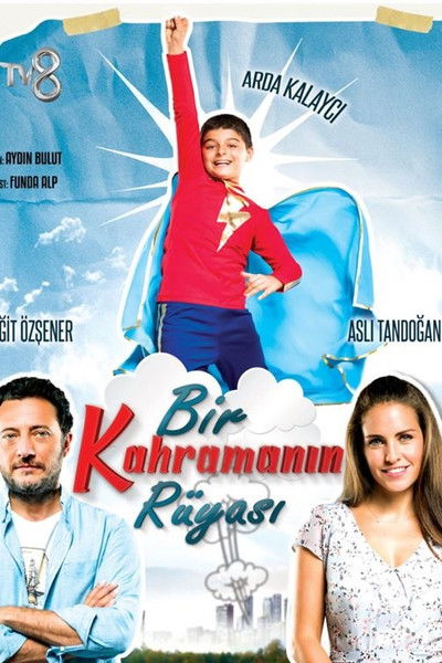 Póster de Bir Kahramanin Rüyasi