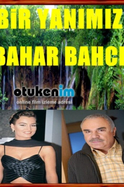 Póster de Bir Yanimiz Bahar Bahçe