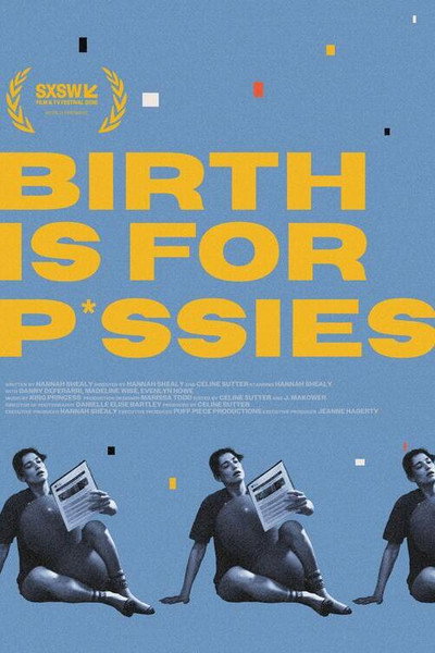Póster de Birth Is for P*ssies