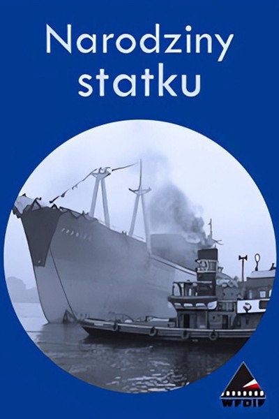 Póster de Birth of a Ship