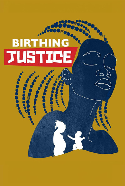 Póster de Birthing Justice