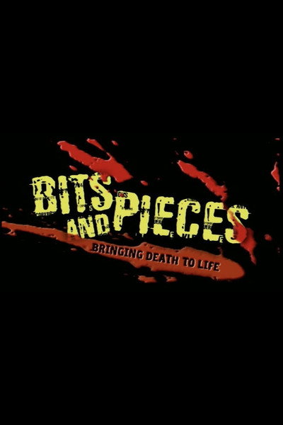 Póster de Bits and Pieces: Bringing Death to Life