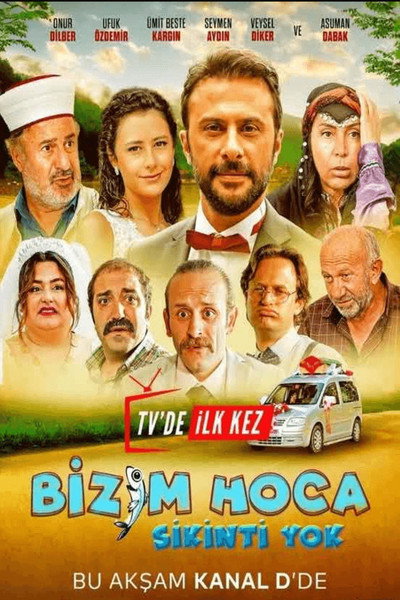 Póster de Bizim Hoca: Sikinti Yok