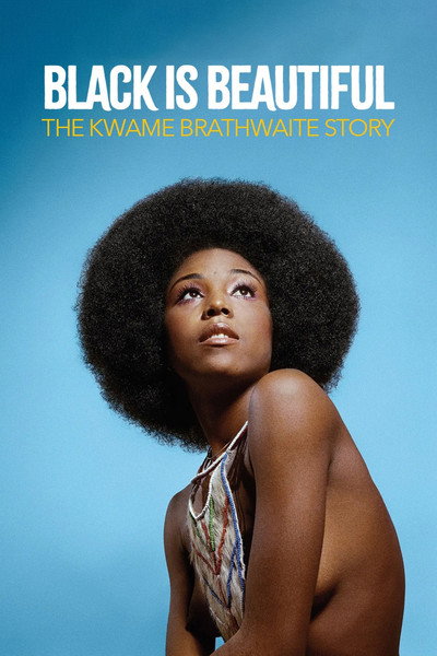 Póster de Black Is Beautiful: The Kwame Brathwaite Story