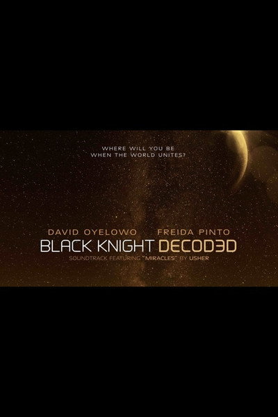 Póster de Black Knight Decoded