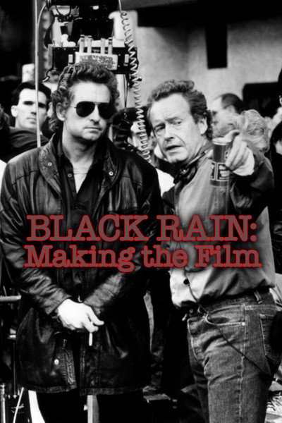 Póster de Black Rain: Making the Film - Part 1
