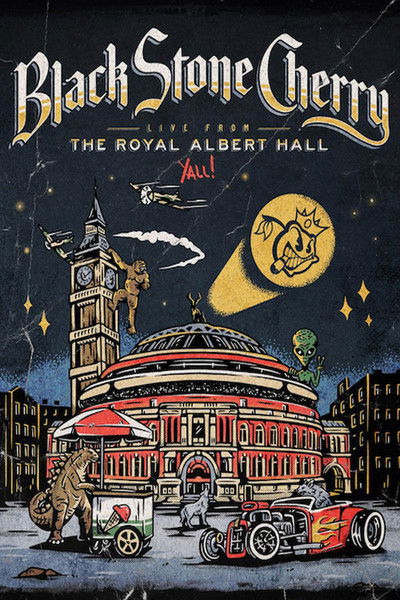 Póster de Black Stone Cherry Live from the Royal Albert Hall... Y'All!
