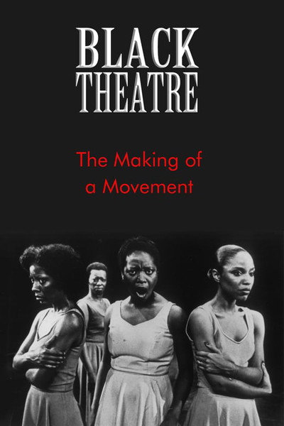 Póster de Black Theatre: The Making of a Movement