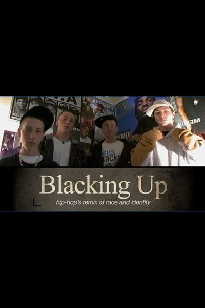 Póster de Blacking Up: Hip-Hop's Remix of Race and Identity