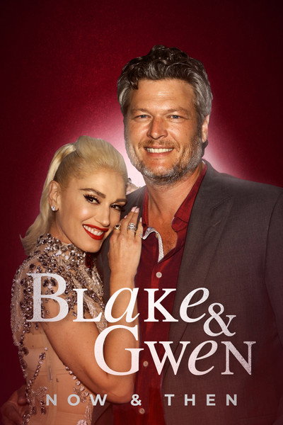 Póster de Blake & Gwen: Now & Then