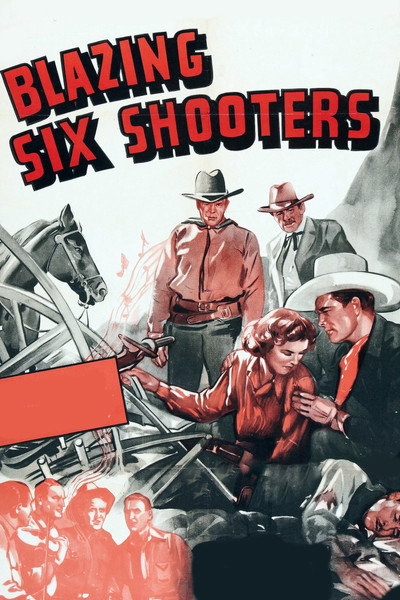 Póster de Blazing Six Shooters