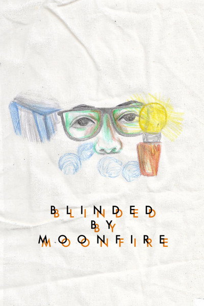 Póster de Blinded by Moonfire
