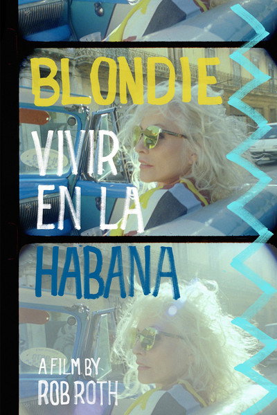 Póster de Blondie: Vivir En La Habana