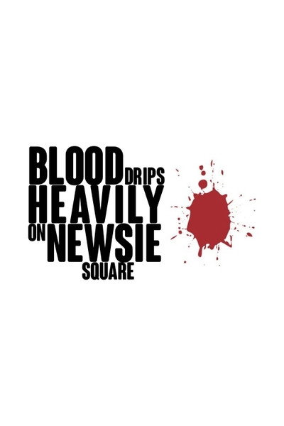 Póster de Blood Drips Heavily on Newsies Square