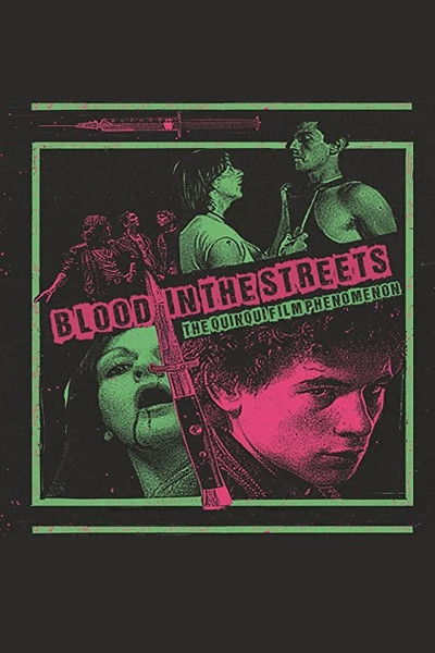 Póster de Blood in the Streets: The Quinqui Film Phenomenon