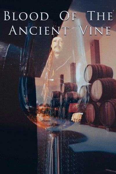Póster de Blood of the Ancient Vine