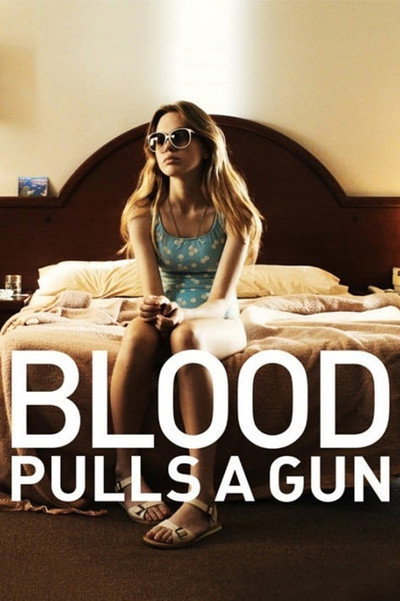 Póster de Blood Pulls a Gun