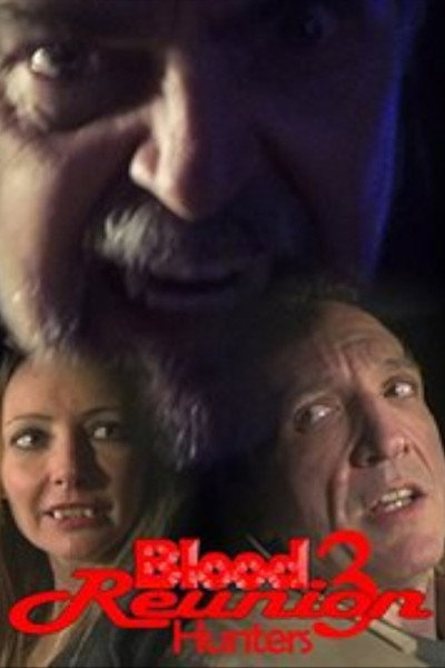 Póster de Blood Reunion 3: Hunters