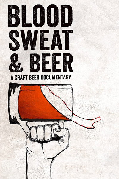 Póster de Blood, Sweat, and Beer