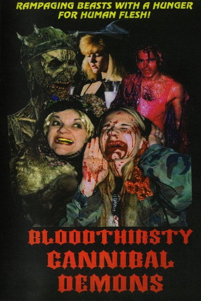 Póster de Bloodthirsty Cannibal Demons