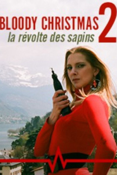 Póster de Bloody Christmas 2: La révolte des sapins