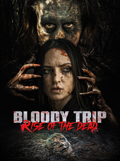 Póster de Bloody Trip: Rise of the Dead