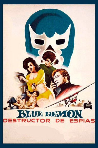 Póster de Blue Demon: Destructor of Spies
