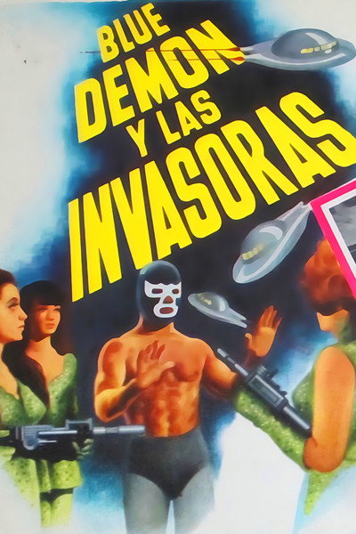 Póster de Blue Demon y las invasoras