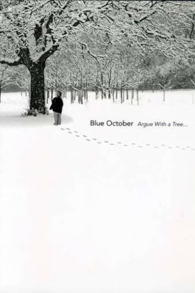 Póster de Blue October: Argue with a Tree