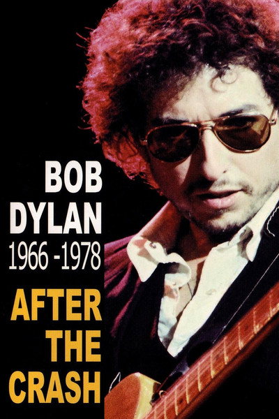 Póster de Bob Dylan: After the Crash 1966-1978