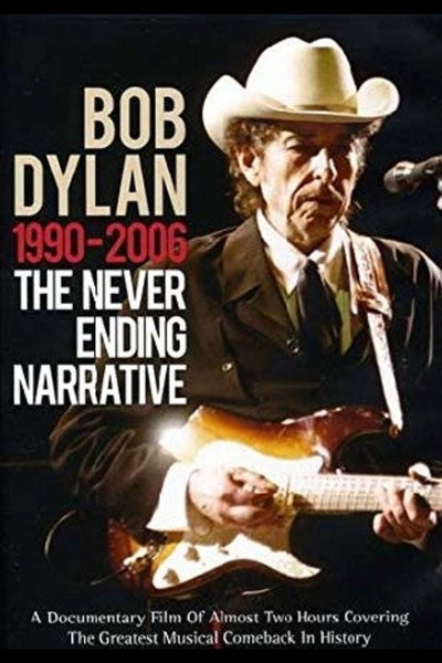 Póster de Bob Dylan - The Never Ending Narrative 1990 - 2006