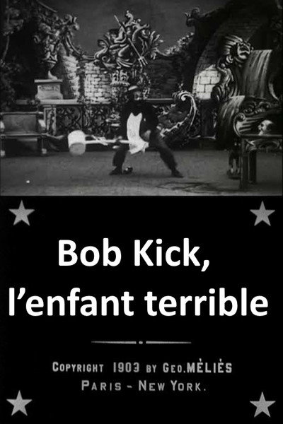 Póster de Bob Kick, the Mischievous Kid