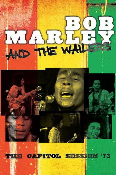 Póster de Bob Marley and the Wailers: The Capitol Session '73