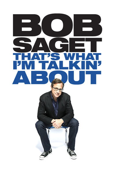 Póster de Bob Saget: That's What I'm Talkin' About