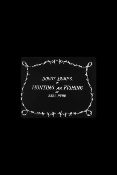 Póster de Bobby Bumps in Hunting and Fishing