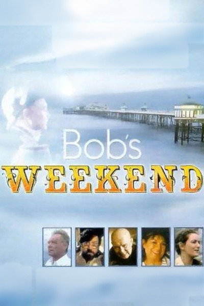 Póster de Bob's Weekend