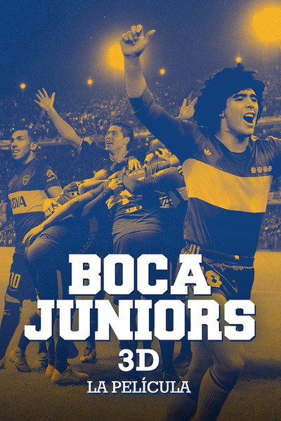 Póster de Boca Juniors 3D: The Movie