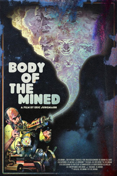 Póster de Body of the Mined