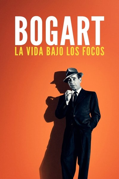 Póster de Bogart: la vida bajo los focos
