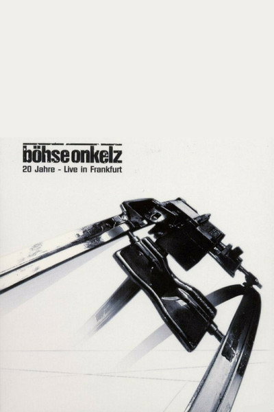 Póster de Böhse Onkelz - 20 Jahre - Live in Frankfurt