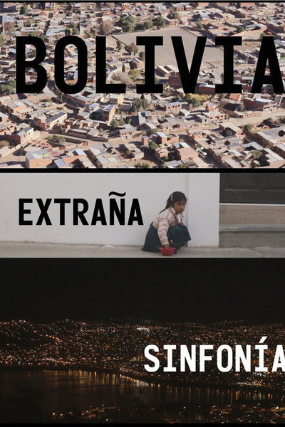 Póster de Bolivia Extraña Sinfonía