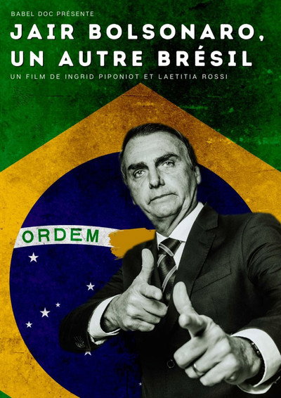 Póster de Bolsonaro, the Far Side of Brazil
